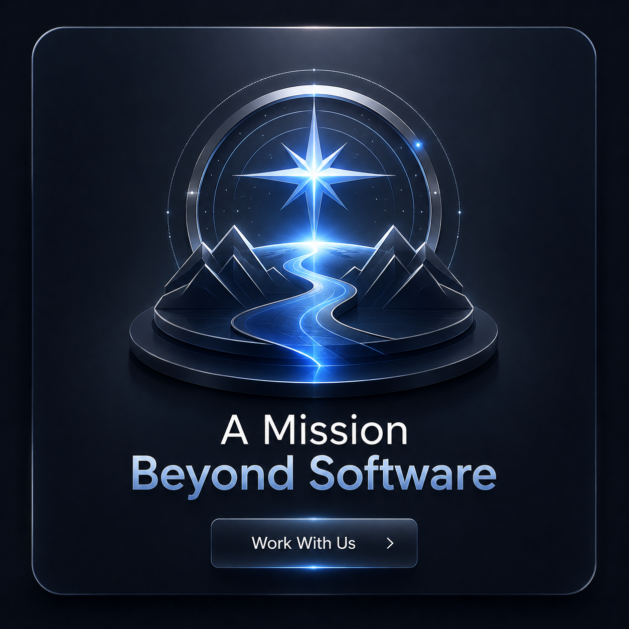 A Mission Beyond Software